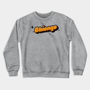 Chicago - Retro Classic Typography Style Crewneck Sweatshirt